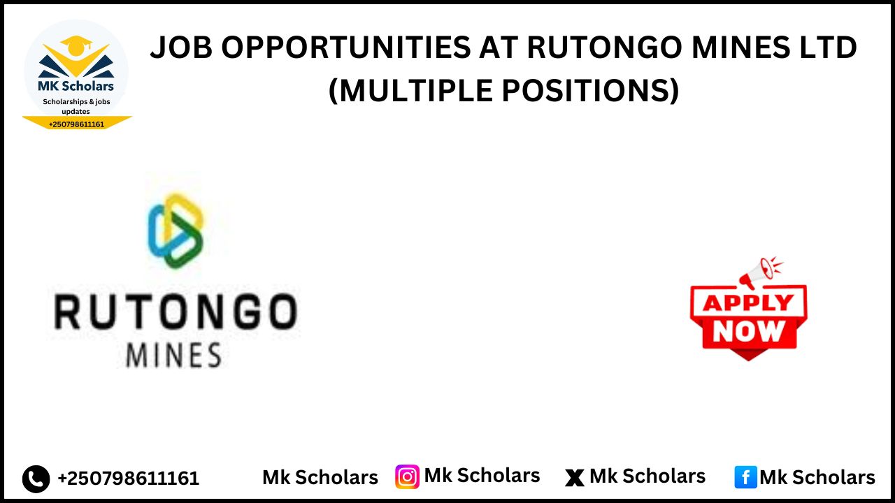 JOB OPPORTUNITIES AT RUTONGO MINES LTD (MULTIPLE POSITIONS)